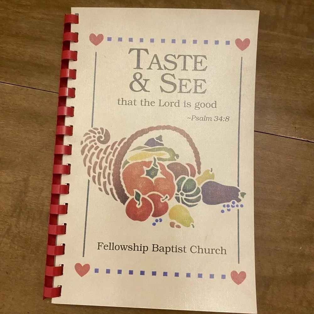 Taste And See Cookbook Fellowship Baptist Church Pampa Texas 2003 Morris Press